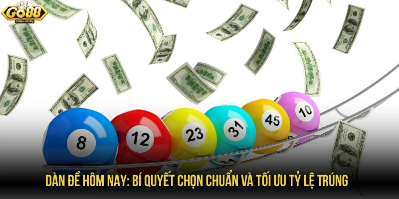 Dàn đề hôm nay
